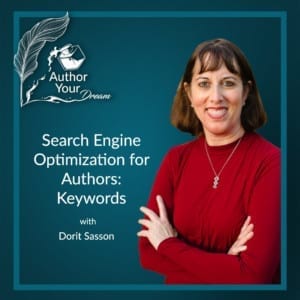 a podcast on Search Engine Optimization for Authors and Authorpreneurs
